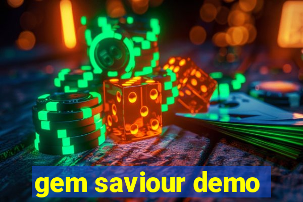 gem saviour demo